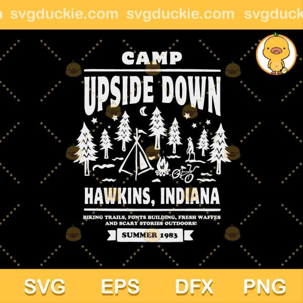 Camp Upside Down SVG, Camp upside SVG, The Upside Down Show SVG, Fun Summer Camp 1983 SVG DXF EPS PNG