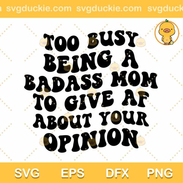 Badass Mom Saying Quotes SVG, Badass Mom SVG, Mom Quotes SVG PNG DXF EPS