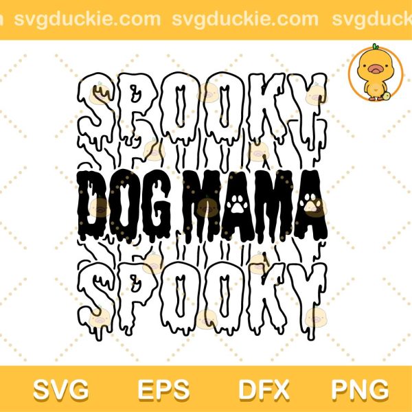 Spooky Dog Mama SVG, Spooky Season SVG, Dog Mama SVG PNG EPS DXF