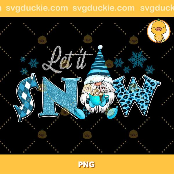 Let It Snow Gnomes Christmas PNG, Happy Christmas PNG, Christmas Sublimation Design PNG