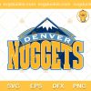 Nuggets Logo SVG, Denver Nuggets Basketball Team SVG, Logo Sport Denver Nuggets Basketball Design SVG PNG EPS DXF