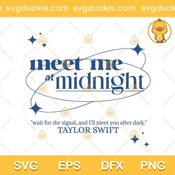Taylor Swift Meet Me At Midnight SVG, Taylor Swift SVG, Taylor Swift Midnight 2023 SVG PNG EPS DXF