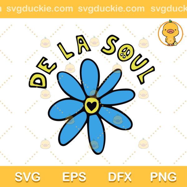 Daisy De La Soul SVG, Me Myself And I SVG, De La Soul For Shirt SVG PNG EPS DXF