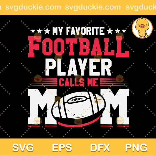 American Football Player Mom SVG, Sports Fan Mothers Day SVG, Mama Football SVG PNG EPS DXF