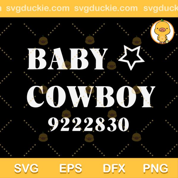 Baby Cowboy SVG, Baby Cowboy 9222830 SVG, Cowboy SVG PNG EPS DXF