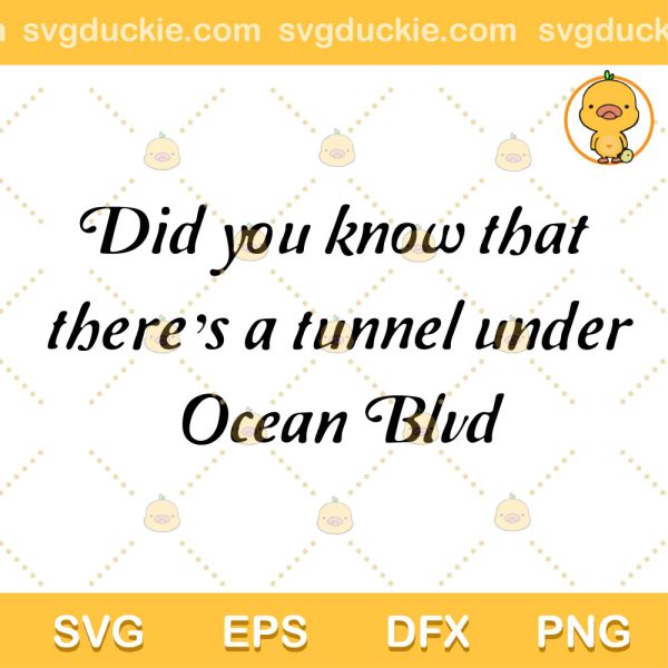 Did You Know That There's A Tunnel Under SVG, Lana Del Rey Singer SVG, Lana Del Rey SVG PNG EPS DXF