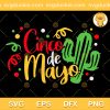 Happy Cinco De Mayo SVG, Cinco De Mayo SVG, May 5 Of Mexico SVG PNG EPS DXF