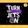 Turn The Jets On SVG, Sacramento Kings 2023 NBA Playoff SVG, Sacramento Kings Basketball Team SVG PNG EPS DXF