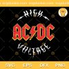ACDC High Voltage Song SVG, ACDC Rock Band SVG, ACDC SVG PNG EPS DXF