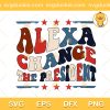 Alexa Change The President Republican SVG, Republican SVG, 4th Of July SVG PNG EPS DXF