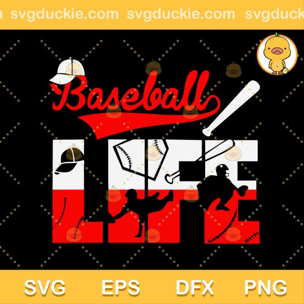 Baseball Life, Baseball SVG, Baseball Day SVG PNG EPS DXF