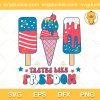 Independence Day SVG, Taste Like Freedom 4th Of July Ice Cream SVG, 4th Of July Ice Cream SVG PNG EPS DXF