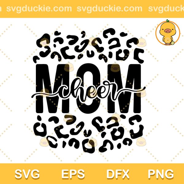 Leopard Cheetah Cheer Mom Best SVG, Mom Cheer SVG, Happy Mothers Day SVG PNG EPS DXF