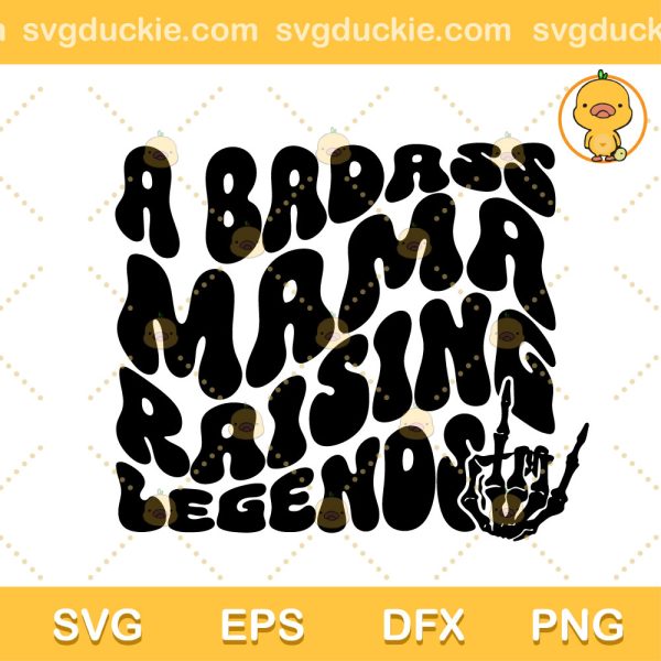 Raising Legends SVG, Raise Them Kind SVG, Mom Vibes SVG PNG EPS DXF