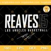 Reaves15 Los Angeles SVG, Basketball Austin Reaves SVG, Reaves LA SVG PNG EPS DXF