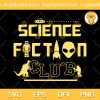 Science Fiction Club SVG, Ailen Club SVG, Alien SVG PNG EPS DXF