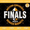 Western Conference Denver Nuggets Finals 2023 SVG, 2023 Western Conference Finals Nuggets Logo SVG, NBA Finals SVG PNG EPS DXF