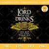 The Lord Of The Drinks SVG, The Lord Of The Beers SVG, Funny Beers SVG PNG EPS DXF