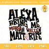 Alexa Bring Me Matt Rife SVG, Matt Rife SVG, American comedian Matt Rife SVG PNG EPS DXF