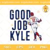 Kyle Schwarber Good Job Kyle SVG, Good Job Kyle SVG, Kyle Schwarber Philadelphia Phillies SVG PNG EPS DXF