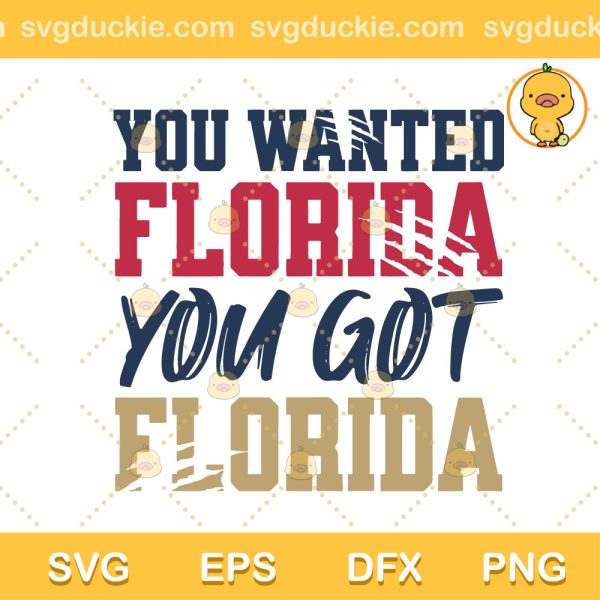 Panthers You Wanted Florida You Got Florida SVG, Florida Is The Best SVG, Florida Panthers Logo SVG PNG EPS DXF