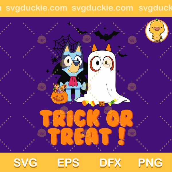 Bluey Halloween SVG, Bluey Trick or Treat SVG, Cute Bluey Halloween SVG PNG EPS DXF