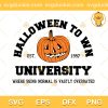Halloween Town University SVG, Halloween Pumpkins SVG, Pumpkin Halloween Town University SVG PNG EPS DXF