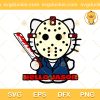 Hello Jason SVG, Hello Kitty Halloween SVG, Hello Kitty Horror Movie SVG PNG EPS DXF