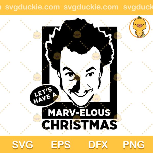 Marv Home Alone Movie Black SVG, Lets Have a Marvelous Christmas SVG, Design For Home Alone Movie SVG PNG EPS DXF