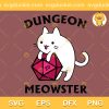 Dungeon Meowster SVG, Dragons Monster Dnd Guess SVG, Meowster Cat SVG PNG EPS DXF