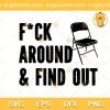 Fuck Around And Find Out SVG, Funny Alabama Slugger SVG, Alabama Fight 2023 SVG PNG EPS DXF