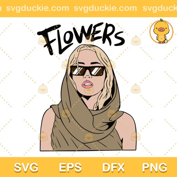 Miley Cyrus Flowers SVG, Miley Cyrus Singer SVG, Flowers Song SVG PNG EPS DXF