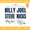 Signature Billy Joel Stevie Nicks Tour SVG, Billy Joel Tour 2023 SVG, Signature Tour Music 2023 SVG PNG EPS DXF