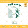 90s Retro Self Care Mac Miller SVG, Mac Miller Rapper SVG, Self Care Song SVG PNG EPS DXF