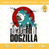 Dogzilla SVG, Dog Gozilla SVG, Gozilla Funny SVG PNG EPS DXF