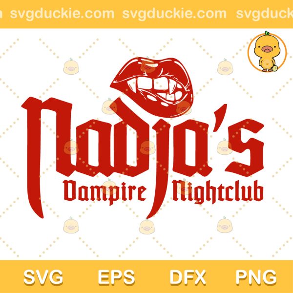 Nadja's Vampire Nightclub Red SVG, Vampire Nightclub SVG, Happy Halloween SVG PNG EPS DXF
