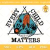 Orange Day SVG, Every Child Matters SVG, Residential Schools SVG PNG EPS DXF
