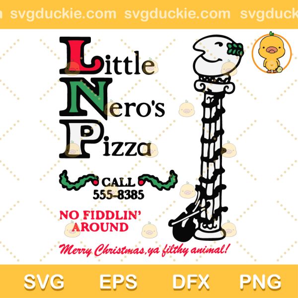 Little Nero's Pizza SVG, Merry Christmas SVG, Home Alone Pizza SVG PNG EPS DXF