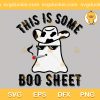 This Is Some Boo Sheet SVG, Boo Haw Smoking SVG, Boo Halloween SVG PNG EPS DXF