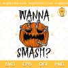 Wanna Smash Halloween SVG, Pumpkin Wanna Smash SVG, Pumpkin Halloween SVG PNG EPS DXF