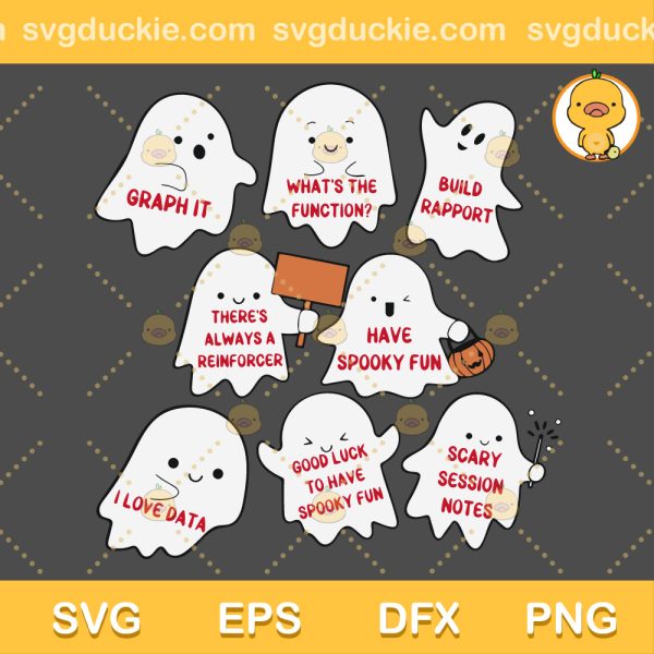 Spooky Halloween Theme SVG, Ghost Behavior Analysis Have Spooky Fun SVG, Halloween Ghost funny SVG PNG EPS DXF