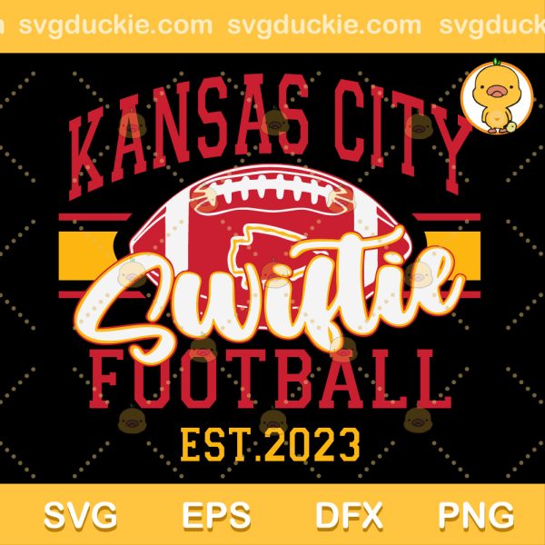 Kansas City Football Swiftie SVG, Kansas City Swiftie Football Est 2023 SVG, Taylor Swift Travis Kelce SVG PNG EPS DXF