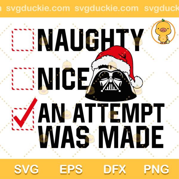 Naughty or Nice Checklist Christmas SVG, Star Wars Christmas SVG, Darth Vader Christmas SVG PNG EPS DXF
