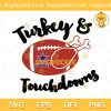 Turkey And Touch Down Cowboys SVG, Turkey American Football SVG, Turkey And Touchdowns SVG PNG EPS DXF