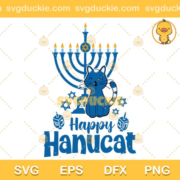 Happy Hanucat SVG, Hanukkah Cat SVG, Chanukah Jewish Holiday Celebration SVG PNG EPS DXF