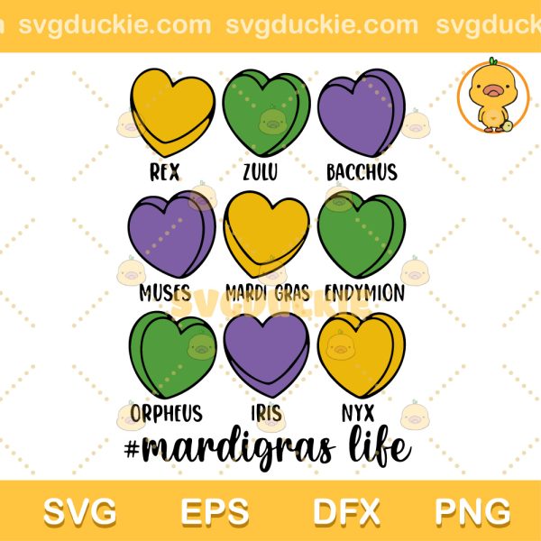Mardi Gras Krewe Candy Hearts SVG, Bourbon Street SVG, Mardi Gras Life SVG PNG EPS DXF
