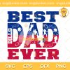 Best Dad Ever Buffalo Bills SVG, Best Dad Ever Bills SVG, Dad Football Sports SVG PNG EPS DXF